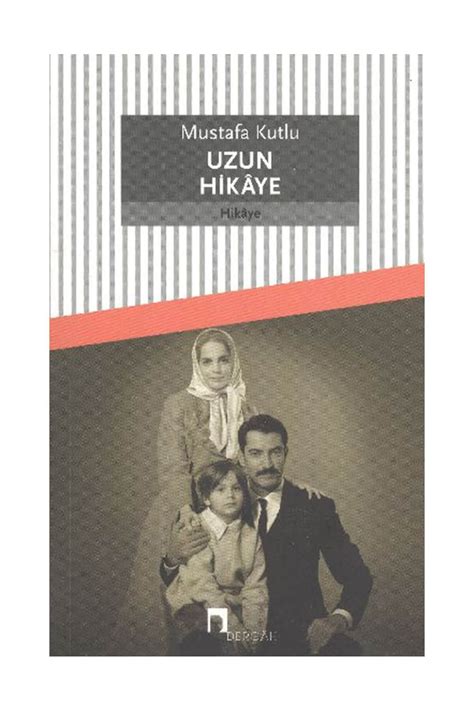 Mustafa Kutlu Uzun Hikâye Kitabı Dergah Yayınları Fiyatı - Trendyol