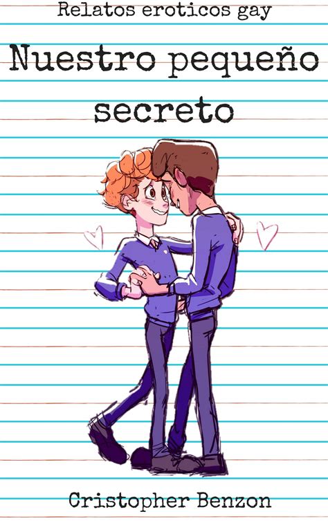 Nuestro pequeño secreto --- Relatos Eróticos Gay --- : Las mejores