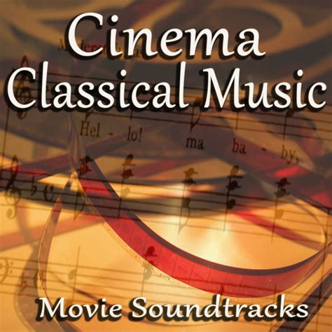 Cinema Classical Music: Movie Soundtracks - Halidon