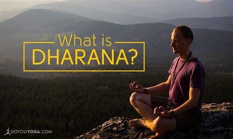 Dharana: The 6th Limb of Yoga Explained - DoYou