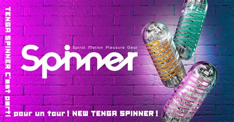 SPINNER - TENGA - La masturbation, encore mieux - La marque de sextoys ...