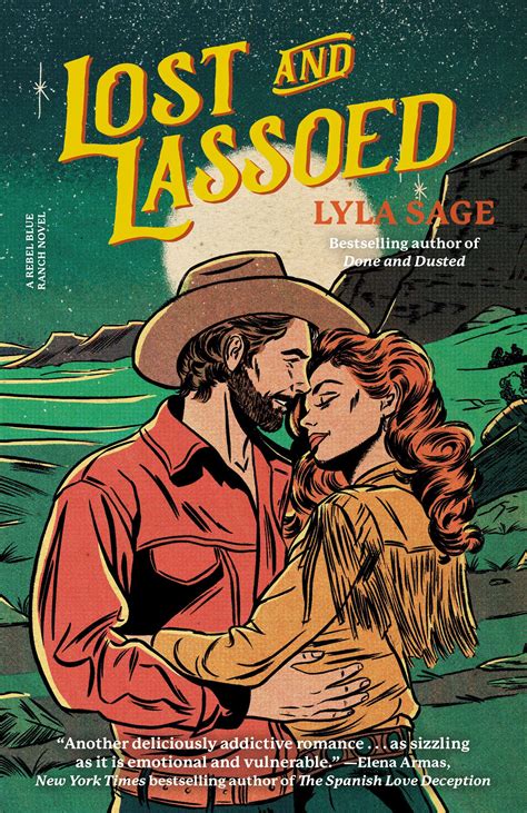 Lost and Lassoed: A Rebel Blue Ranch Novel : Sage, Lyla: Amazon.fr: Livres