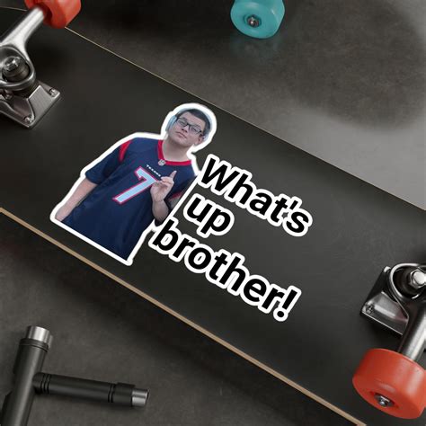 What's up Brother Sketch Streamer Funny Kiss-cut Vinyl Decal Waterproof