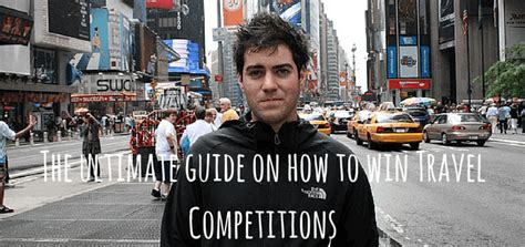 The ultimate guide on how to win Travel Competitions - Travel Dave