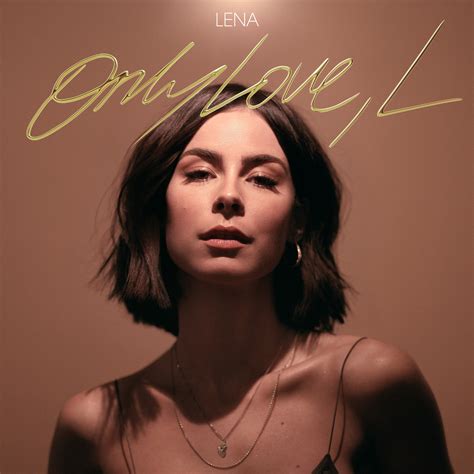Lena | Releases | Only Love, L