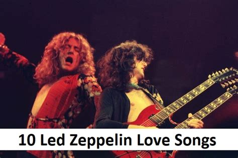 10 Led Zeppelin Love Songs - Classic Rock News