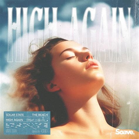 Solar State & The Beach – High Again Lyrics | Genius Lyrics