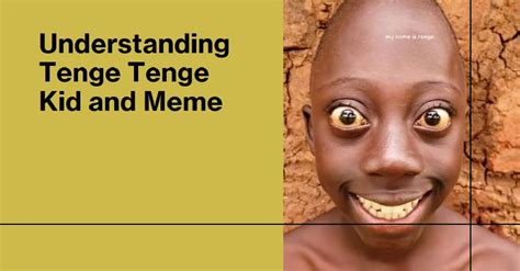 tenge tenge kid  meme explained  lagos nigeria