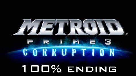 Metroid Prime 3 - 100% ending - YouTube