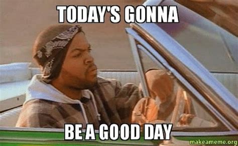 good day memes  cheer   sayingimagescom