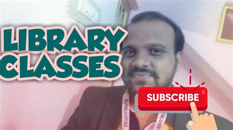 LIBRARY CLASSES - YouTube 