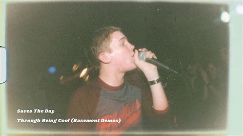 Saves The Day "Through Being Cool (Basement Demo)" - YouTube