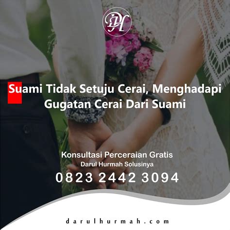 suami tidak setuju cerai menghadapi gugatan cerai  suami