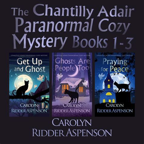 The Chantilly Adair Mystery #1-3 by Carolyn Ridder Aspenson | Goodreads