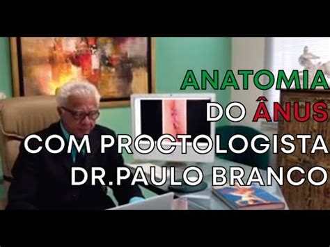 Anatomia do anus na visão do proctologista e as doenças. - YouTube