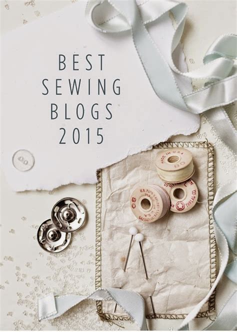 Best Sewing Blogs of 2015 | diaryofasewingfanatic | Bloglovin’