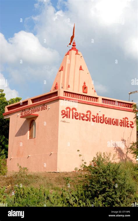 Temple of shirdi sai baba ; Amreli ; Gujarat ; India ; Asia Stock Photo ...