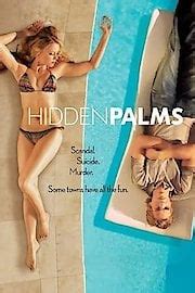 Watch Hidden Palms Streaming Online - Yidio