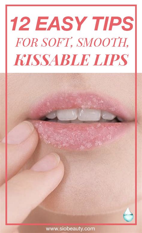 12 Easy Tips For Soft, Smooth, Kissable Lips