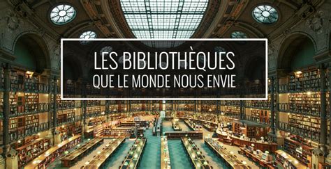 les  belles bibliotheques publiques de paris