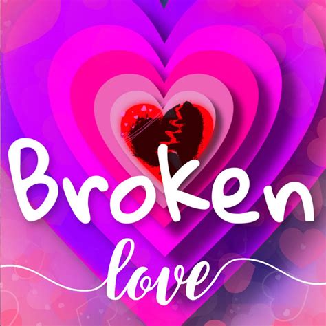 Broken Love