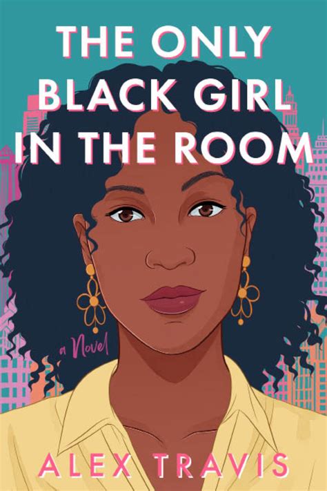 The Only Black Girl in the Room by Alex Travis - Penguin Books Australia