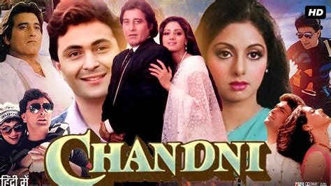 chandni full  review facts sridevi rishi kapoor vinod