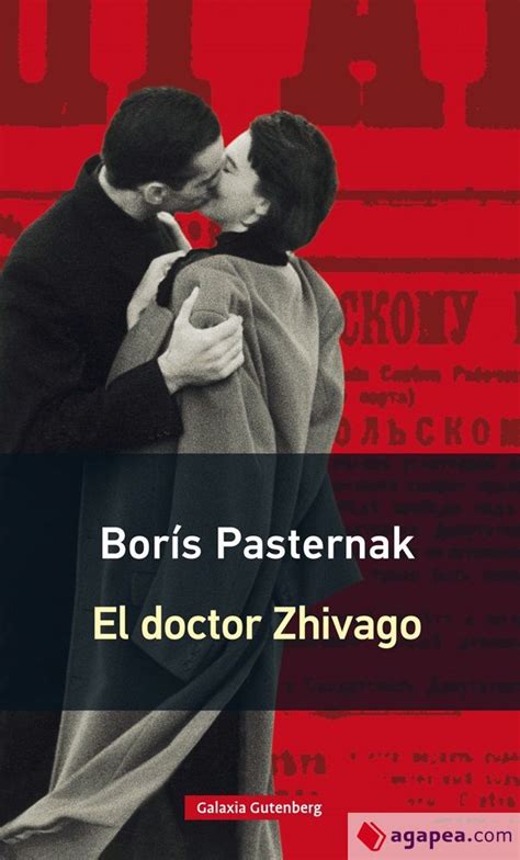 Boris Leonidovich Pasternak - EL DOCTOR ZHIVAGO - BORIS LEONIDOVICH PASTERNAK - 9788416734023