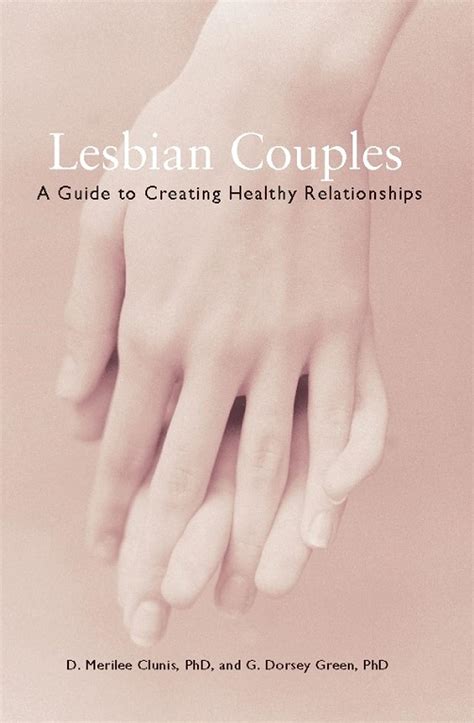 Lesbian Couples A Guide To Creating Healthy Relationships