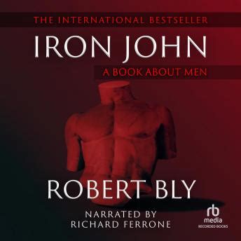 Listen Free to Iron John by Robert Bly with a Free Trial.
