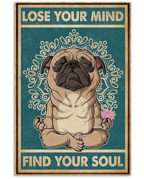 Retro Find Your Soul Pug Yoga Poster - To be able to elevate a well ...