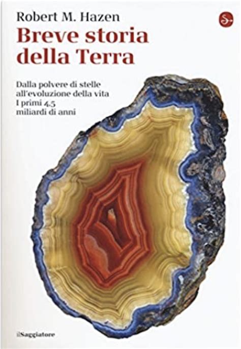 Breve Storia Della Terra Dalla Polvere Di Stelle Allevoluzione Della Vita I Primi 45 Miliardi Di Anni