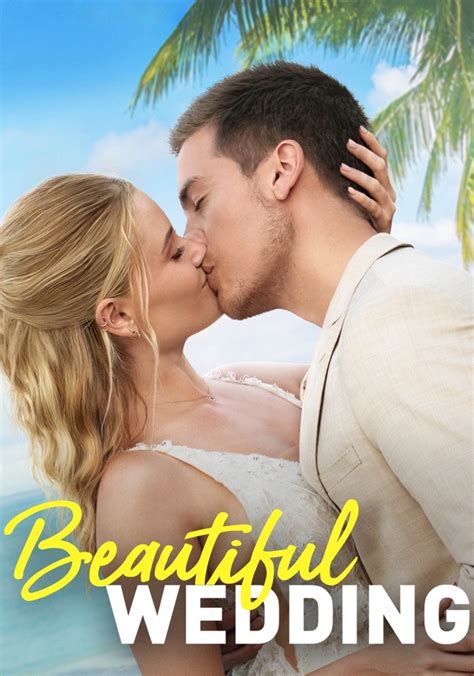 Beautiful Wedding streaming: where to watch online?