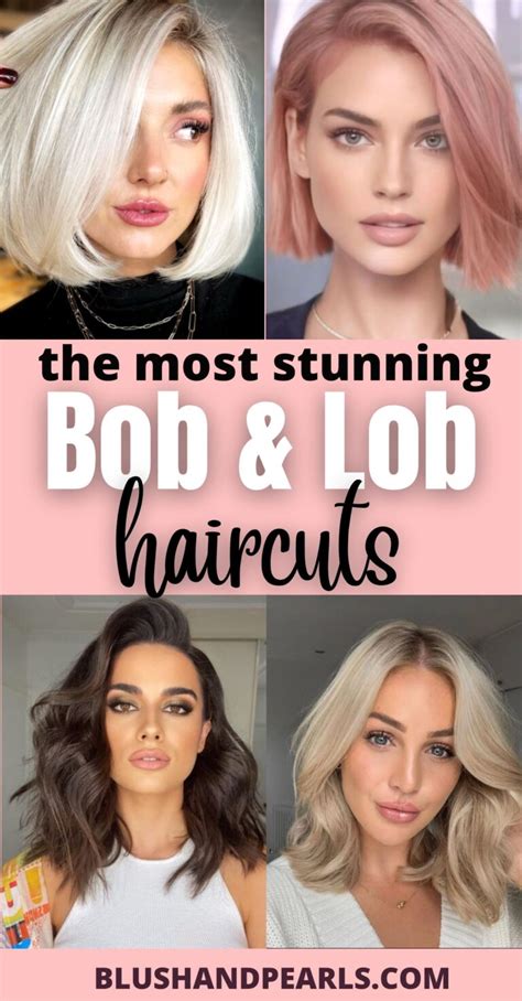 Gorgeous Bob & Lob Hairstyles for Your Next Salon Visit - Blush & Pearls