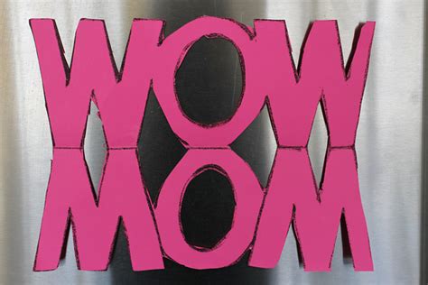WOW MOM | Support for Moms - Power of Moms