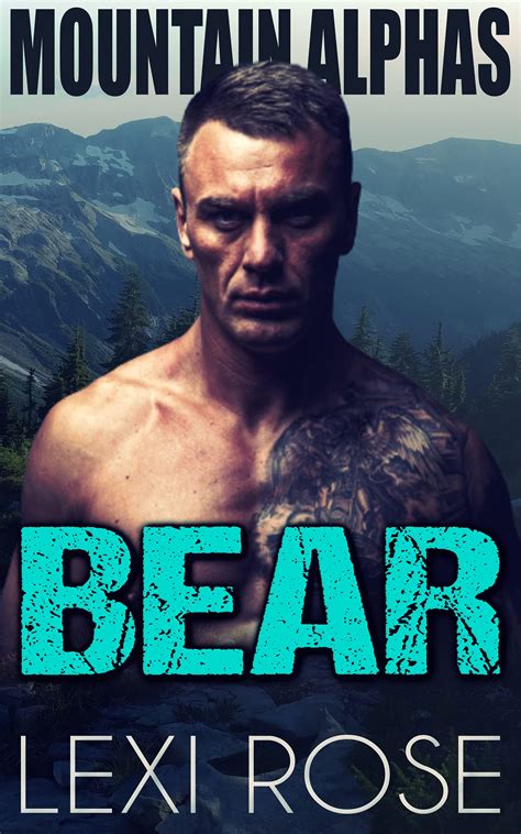 Bear (Mountain Alphas #2) by Lexi Rose | Goodreads