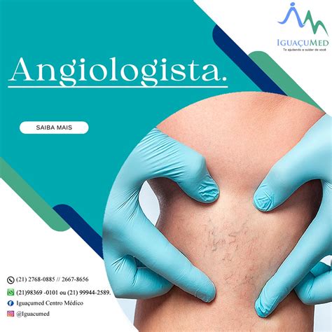 Angiologia É Médico De Quê - A angiologia é a área da... - Iguaçumed Centro Médico