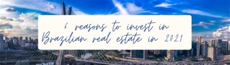 reasons  invest  brazil real estate   bric group