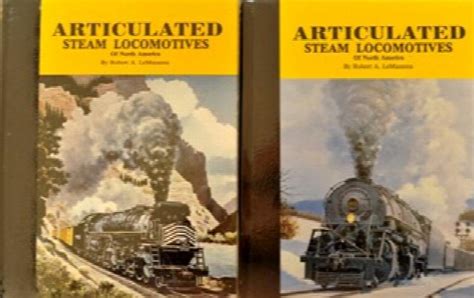 ARTICULATED STEAM LOCOMOTIVES OF NORTH AMERICA (Two Volume Set)