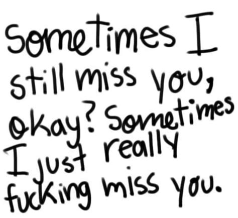 I Still Miss You Quotes. QuotesGram