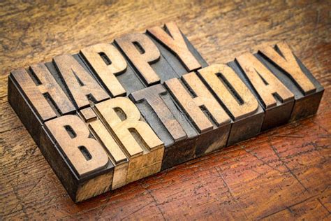Happy Birthday Greetings in Letterpress Wood Type Stock Photo - Image ...