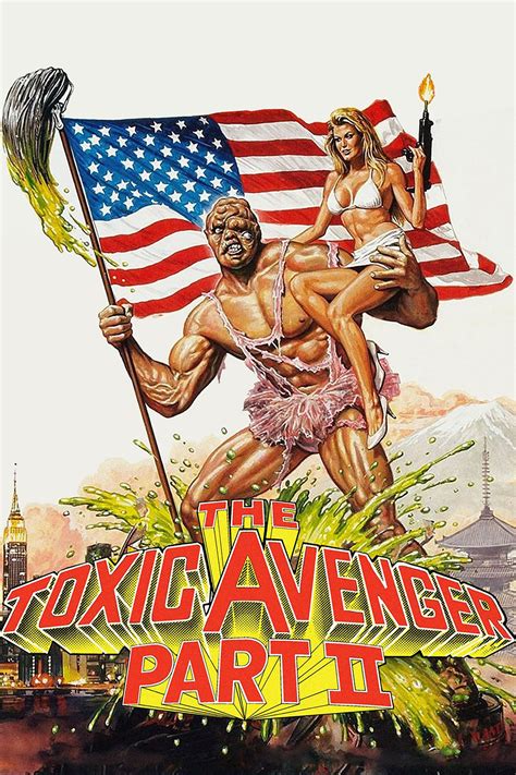 The Toxic Avenger Part II (1989) - Posters — The Movie Database (TMDB)