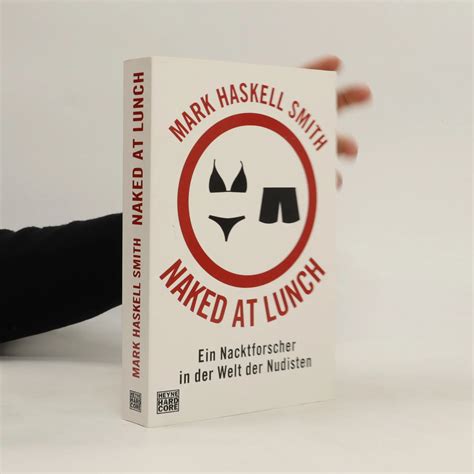 Naked at Lunch - Haskell Mark Smith - knihobot.cz