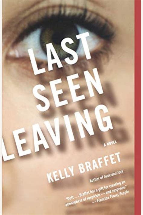 Buy Last Seen Leaving Book By: Kelly Braffet
