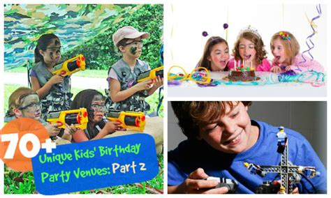 70+ Unique Kids’ Birthday Party Venues: Part 2 of 3 - SuperMommy