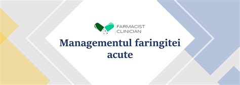 Faringita acută – Management