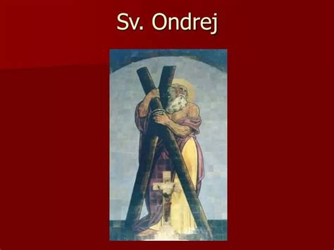 PPT - Sv. Ondrej PowerPoint Presentation, free download - ID:4798914