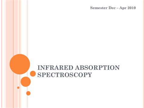 PPT - INFRARED ABSORPTION SPECTROSCOPY PowerPoint Presentation, free ...