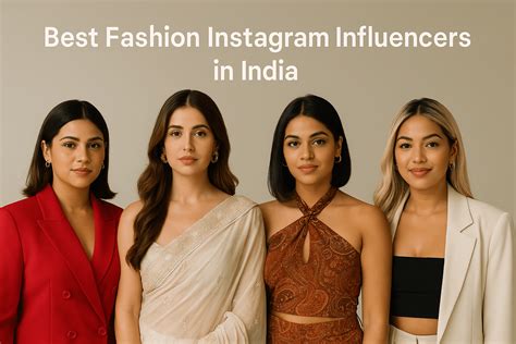 fashion instagram influencers  india influencerhai