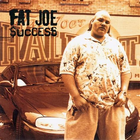 Fat Joe – Success Lyrics | Genius Lyrics